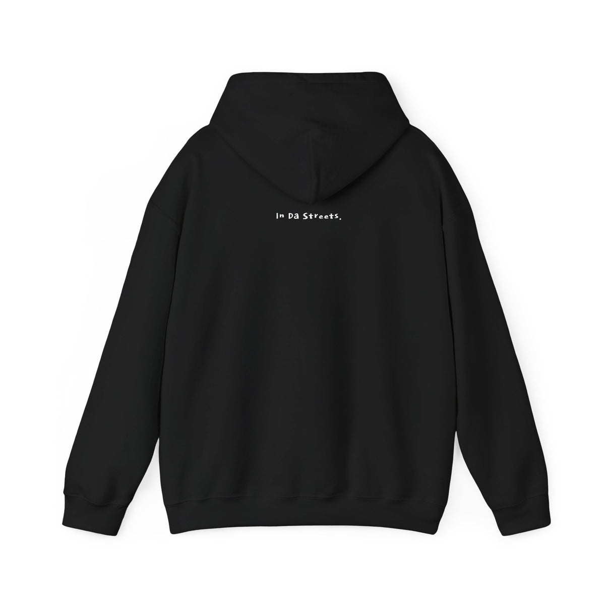 "Street, Where? (In Da Streets.)" Statement Hoodie