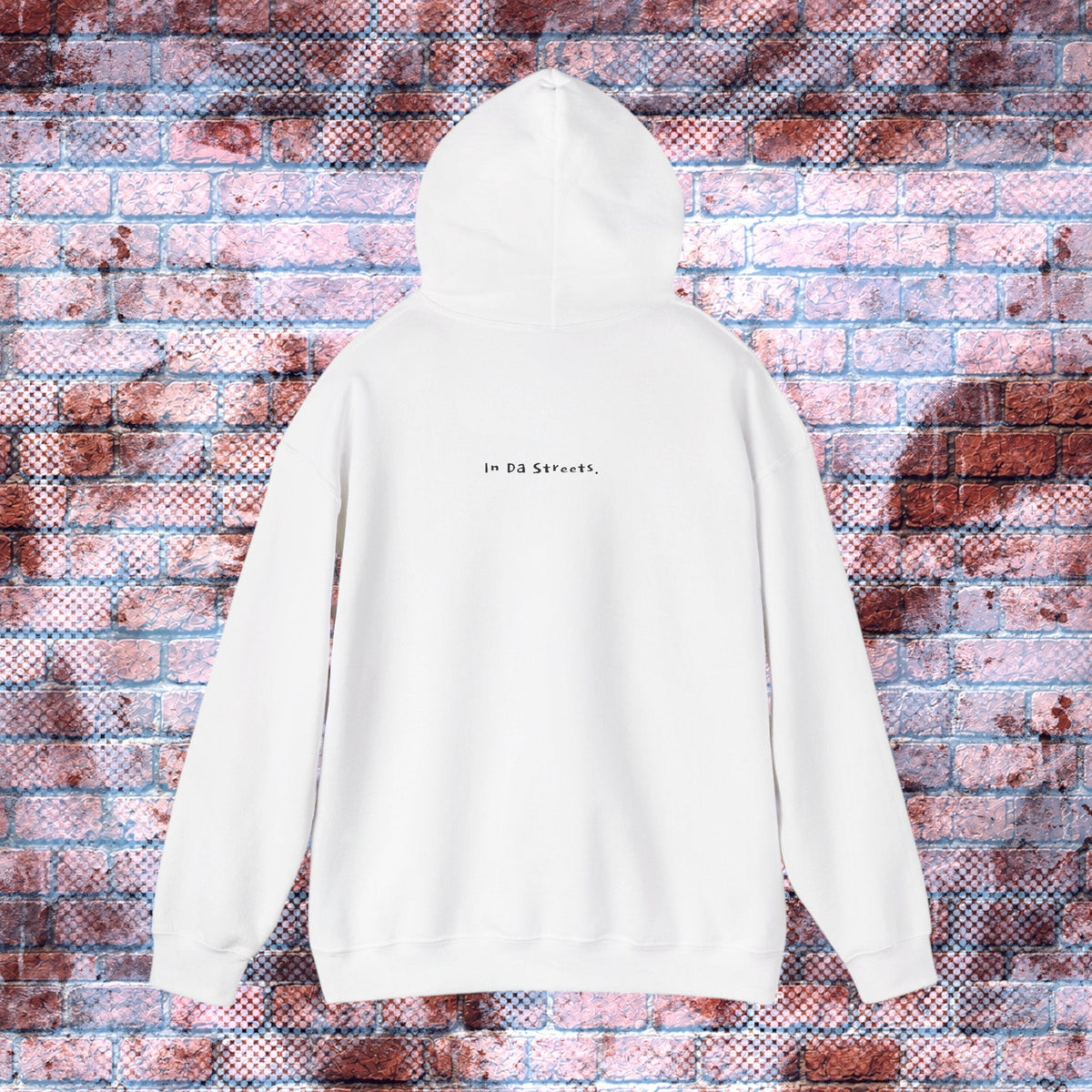 "Street, Where? (In Da Streets.)" Statement Hoodie