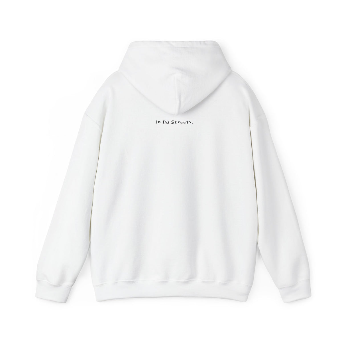 "Street, Where? (In Da Streets.)" Statement Hoodie