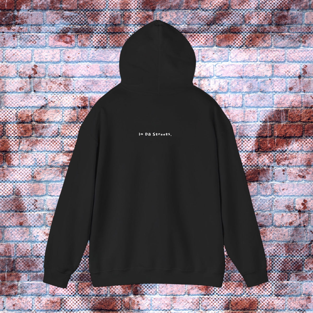 "Street, Where? (In Da Streets.)" Statement Hoodie